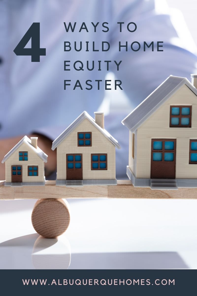 4 Ways to Build Home Equity Faster