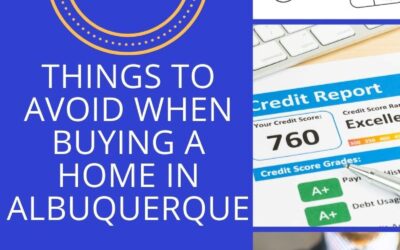 3 Things to Avoid When Buying a Home in Albuquerque